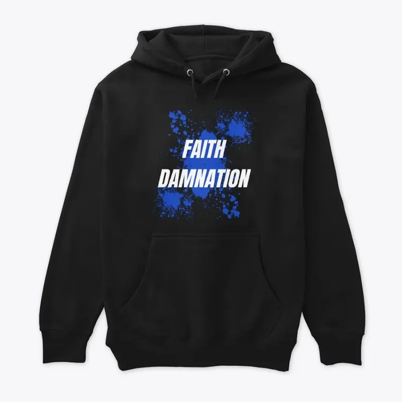 Faith and Damnation Blue Hoodie